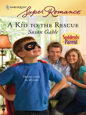 cover image of A Kid to the Rescue